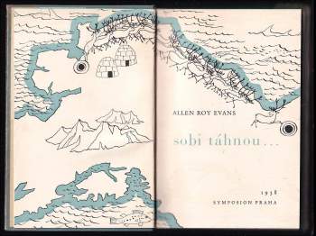 Allen Roy Evans: Sobi táhnou
