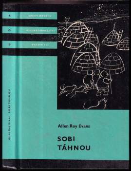 Allen Roy Evans: Sobi táhnou