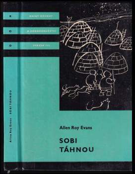 Allen Roy Evans: Sobi táhnou