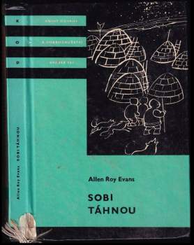 Sobi táhnou - Allen Roy Evans (1968, Státní nakladatelství dětské knihy) - ID: 778912