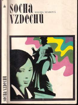 Magda Szabó: Socha vzdechů