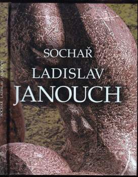 Václav Zoubek: Sochař Ladislav Janouch