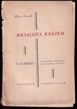 Illemo Camelli: Socialista knězem