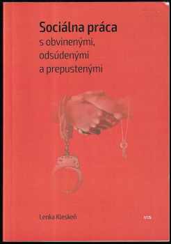 Sociálna práca s obvinenými, odsudenými a prepustenými
