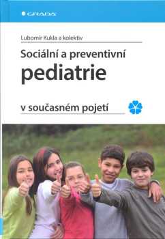 Sociální a preventivní pediatrie v současném pojetí