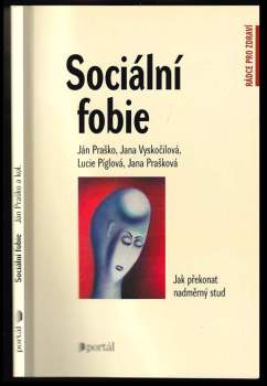 Ján Praško: Sociální fobie