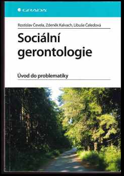 Zdeněk Kalvach: Sociální gerontologie