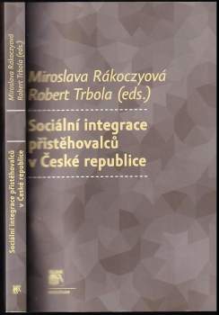 Sociální integrace přistěhovalců v České republice
