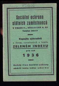 Sociální ochrana státních zaměstnanců v Praze II., Václavské n. 23 - zelený index pro rok 1936