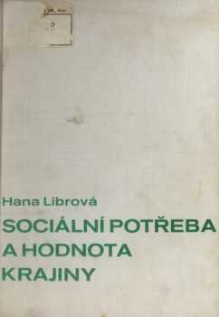 Sociální potřeba a hodnota krajiny