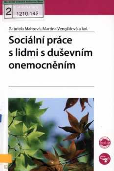 Sociální práce s lidmi s duševním onemocněním