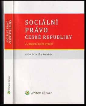 Igor Tomeš: Sociální právo České republiky