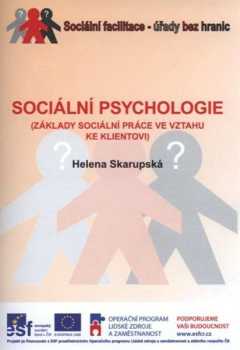 Helena Skarupská: Sociální psychologie
