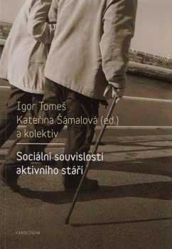 Sociální souvislosti aktivního stáří
