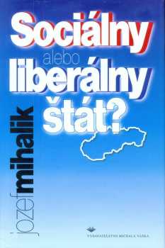 Sociálny alebo liberálny štát?