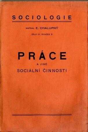 Sociologie : Díl 4 - Skladba (statika) - Emanuel Chalupný (1941, E. Chalupný) - ID: 2594387