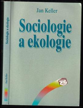 Jan Keller: Sociologie a ekologie