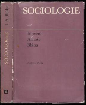 Arnošt Inocenc Bláha: Sociologie