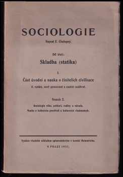 Emanuel Chalupný: Sociologie Díl 3, Skladba (statika).