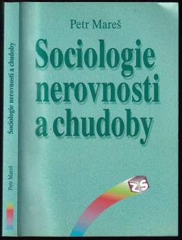 Petr Mareš: Sociologie nerovnosti a chudoby