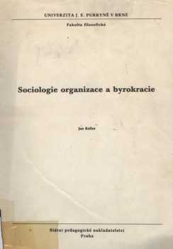 Sociologie organizace a byrokracie