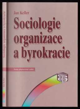 Sociologie organizace a byrokracie