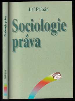 Jirí Pribán: Sociologie práva