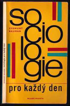 Zygmunt Bauman: Sociologie pro každý den