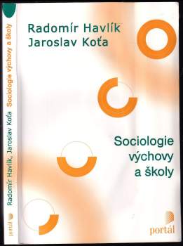 Radomír Havlík: Sociologie výchovy a školy