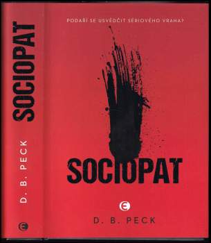 D. B Peck: Sociopat