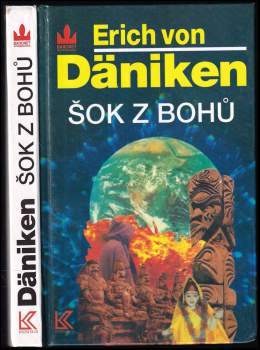 Erich von Däniken: Šok z bohů