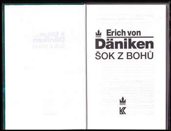 Erich von Däniken: Šok z bohů