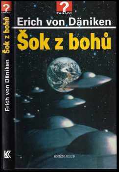 Erich von Däniken: Šok z bohů