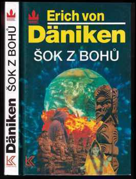 Erich von Däniken: Šok z bohů
