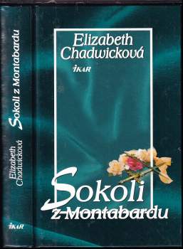 Elizabeth Chadwick: Sokoli z Montabardu