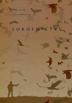Zdeněk Sternberg: Sokolnictví