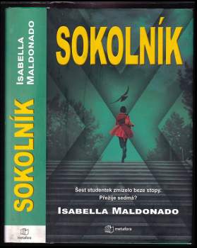 Isabella Maldonado: Sokolník