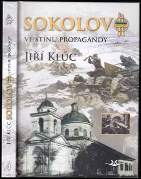 Sokolovo ve stínu propagandy