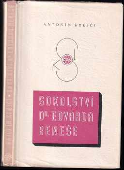 Sokolství Dr. Edvarda Beneše