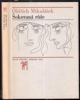 Oldřich Mikulášek: Šokovaná růže