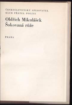 Oldřich Mikulášek: Šokovaná růže