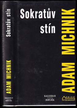 Adam Michnik: Sokratův stín