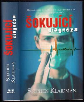 Stephen Klaidman: Šokující diagnóza