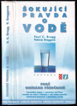 Paul Bragg,: Šokující pravda o vodě