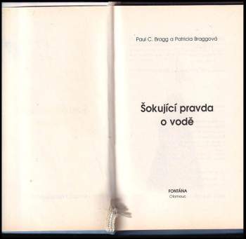 Paul Chappuis Bragg: Šokující pravda o vodě