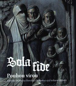Sola fide - Pouhou vírou