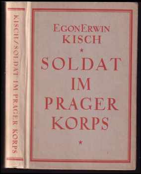 Egon Erwin Kisch: Soldat im Prager Korps - UNTERSCHRIFT