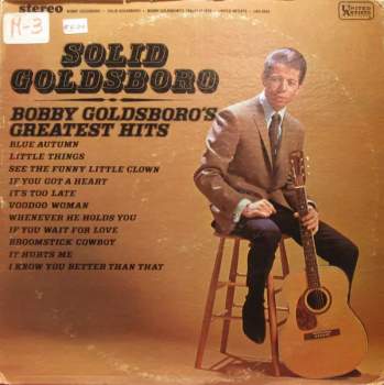 Bobby Goldsboro: Solid Goldsboro - Bobby Goldsboro's Greatest Hits