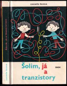 Šolim, já a tranzistory