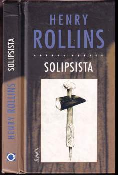 Henry Rollins: Solipsista